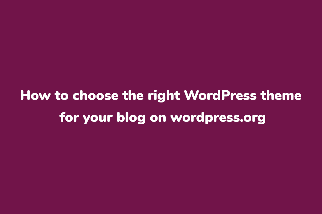 WordPress theme for your blog